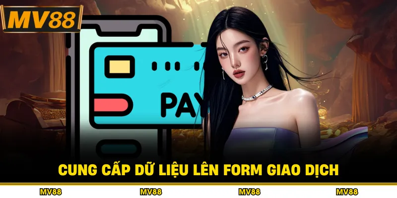 Cung cấp dữ liệu lên form giao dịch