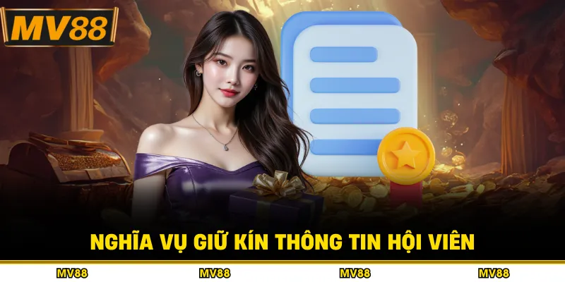 Nghĩa vụ giữ kín thông tin hội viên