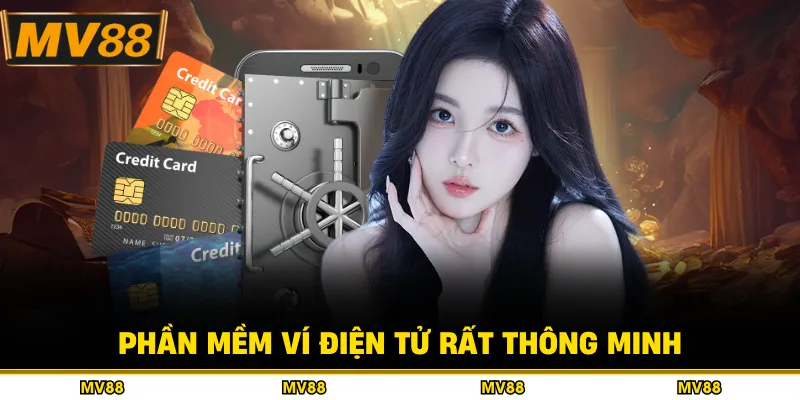 Phần mềm ví điện tử rất thông minh