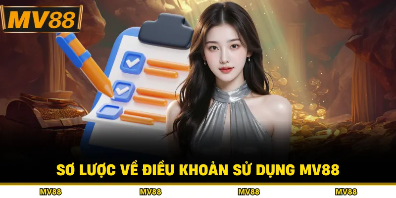 Sơ lược về điều khoản sử dụng MV88
